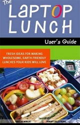 Laptop Lunches User's Guide, healthy meal, my little green shop, vancouver,  bc, nutritious healthy meals, healthy meal guide, snack recipe guide, bento box recipes, Canada, laptop lunch, online store, healthy snack guide, laptop lunches, user's guide