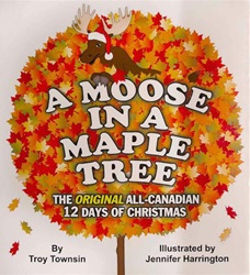 A Moose in a Maple Tree, Board Book, my little green shop, vancouver, bc, canada, books, eco-friendly, downtown vancouver, online store, online, kids books, kids, Jennifer Harrington, board book, toddlers, baby, childrens books, made in Canada